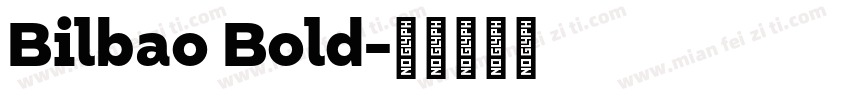 Bilbao Bold字体转换